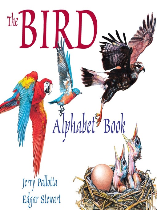 Title details for The Bird Alphabet Book by Jerry Pallotta - Available